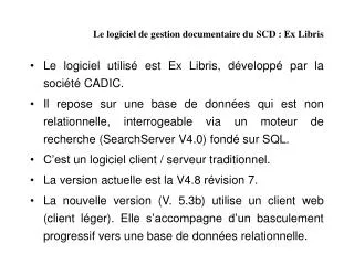 le logiciel de gestion documentaire du scd ex libris