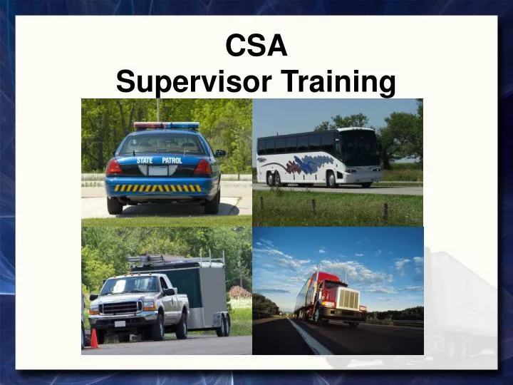 csa supervisor training