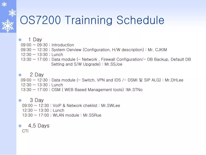 os7200 trainning schedule