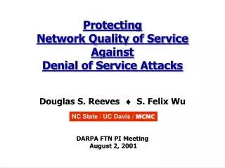 Protecting Network Quality of Service Against Denial of Service Attacks