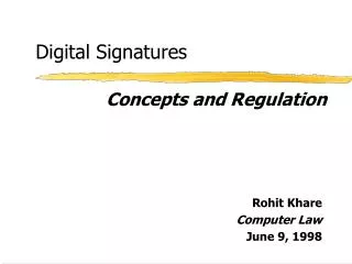Digital Signatures Concepts and Regulation