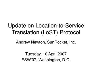 Update on Location-to-Service Translation (LoST) Protocol