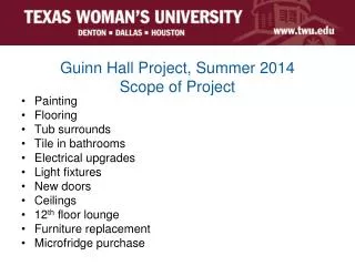 Guinn Hall Project, Summer 2014 Scope of Project