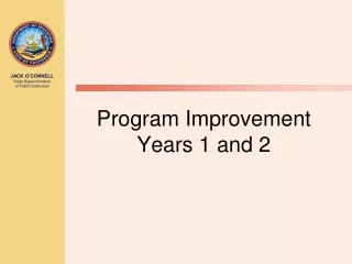 Program Improvement Years 1 and 2