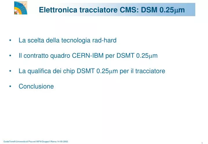 elettronica tracciatore cms dsm 0 25 m m