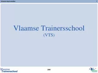 vlaamse trainersschool vts