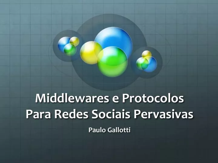 middlewares e protocolos para redes sociais pervasivas