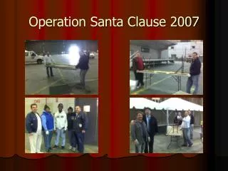 Operation Santa Clause 2007