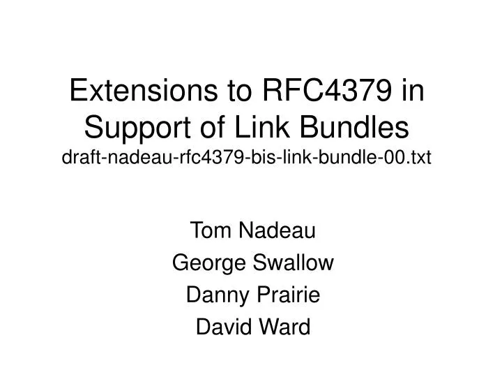 extensions to rfc4379 in support of link bundles draft nadeau rfc4379 bis link bundle 00 txt
