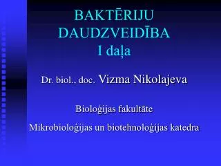 bakt riju daudzveid ba i da a