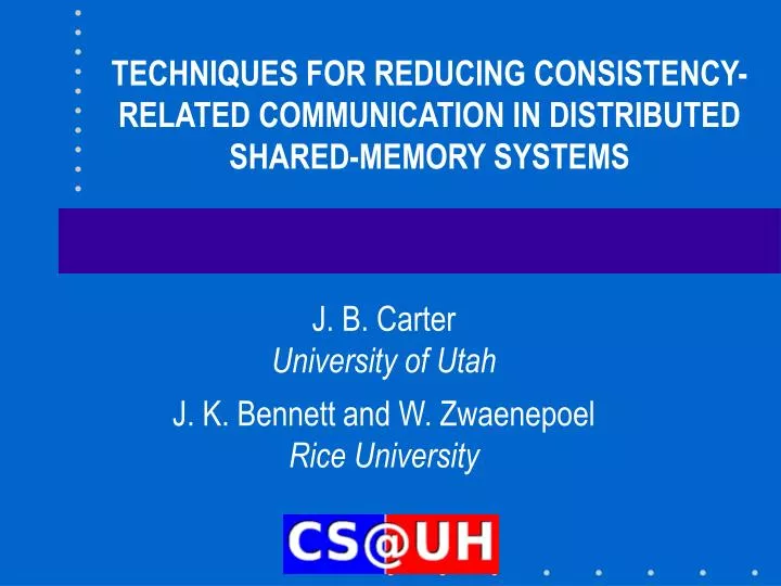 techniques for reducing consistency related communication in distributed shared memory systems