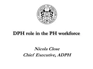 DPH role in the PH workforce