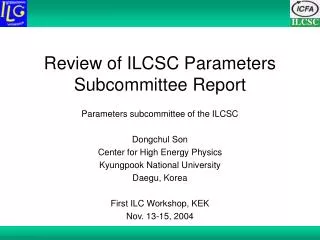 Review of ILCSC Parameters Subcommittee Report