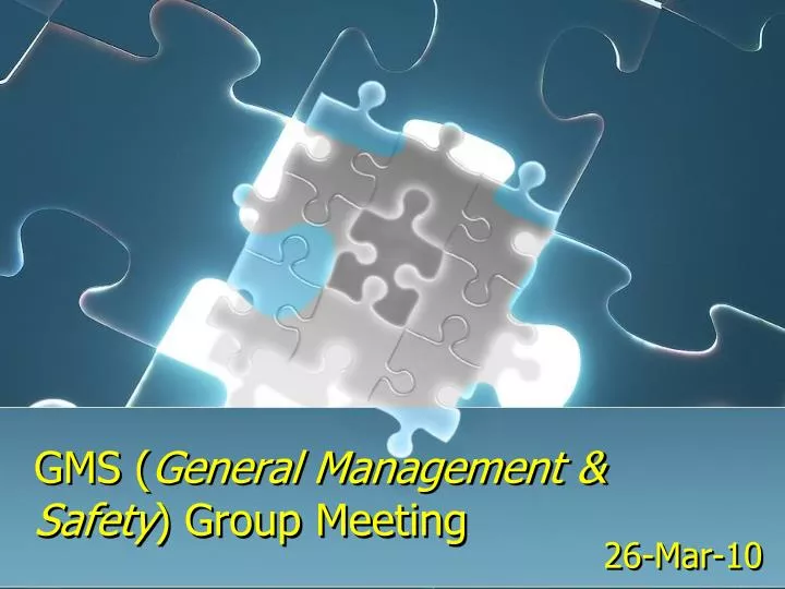 gms general management safety group meeting