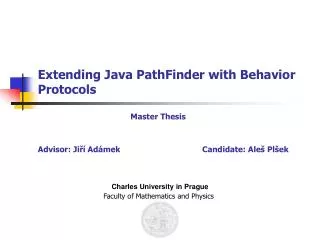 Extending Java PathFinder with Behavior Protocols
