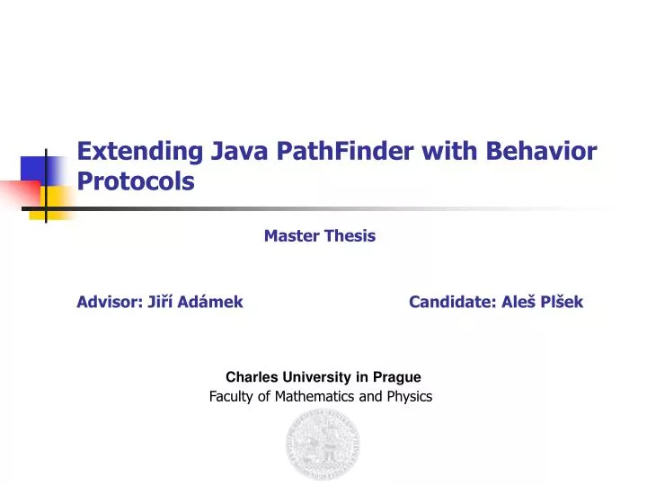 extending java pathfinder with behavior protocols