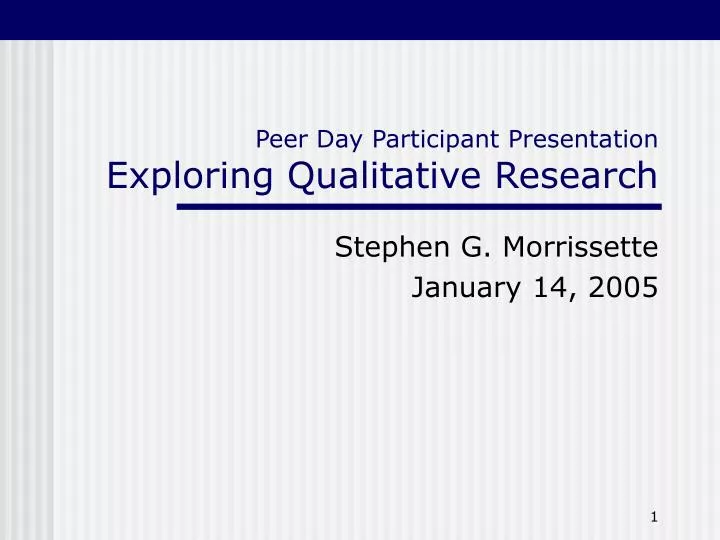 peer day participant presentation exploring qualitative research