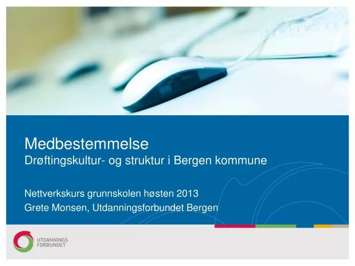 medbestemmelse dr ftingskultur og struktur i bergen kommune