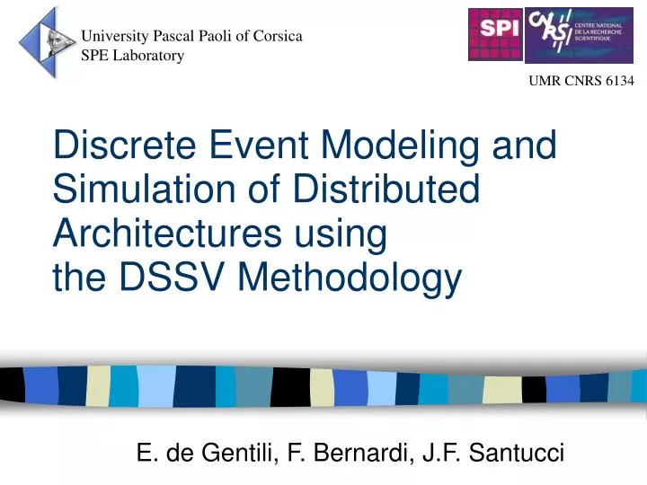 discrete event modeling and simulation of distributed architectures using the dssv methodology