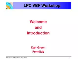 LPC VBF Workshop