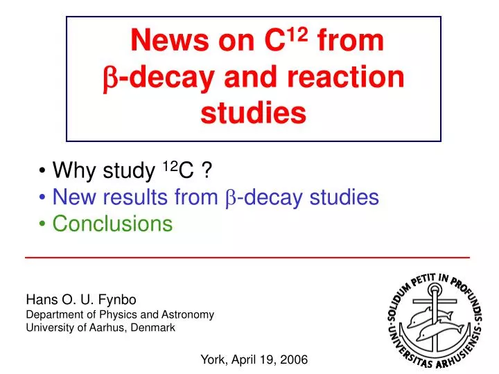 news on c 12 from decay and reaction studies
