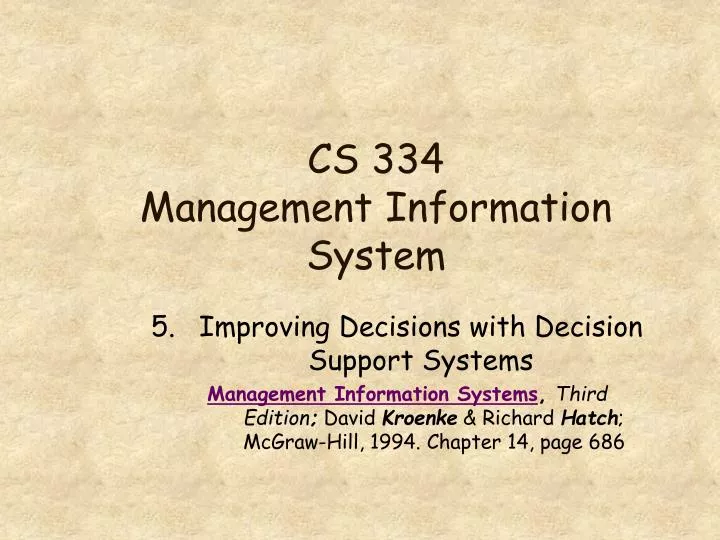 cs 334 management information system