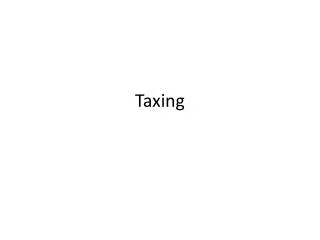 Taxing
