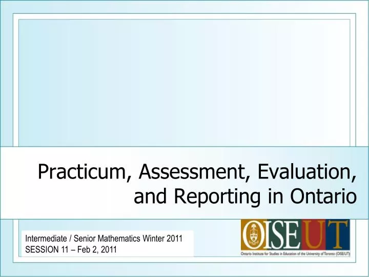 practicum assessment evaluation and reporting in ontario