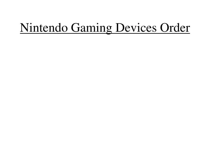 nintendo gaming devices order