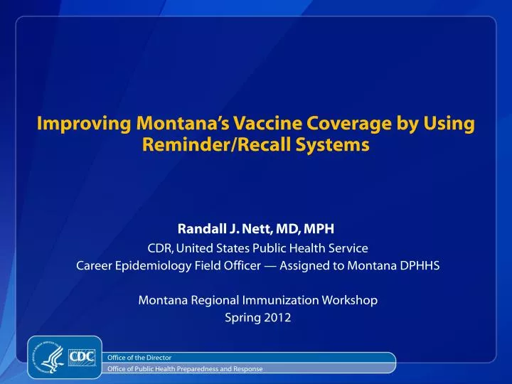 improving montana s vaccine coverage by using reminder recall systems