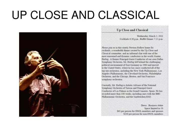 up close and classical