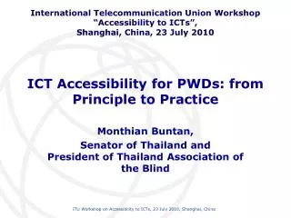 ICT Accessibility for PWDs: from Principle to Practice