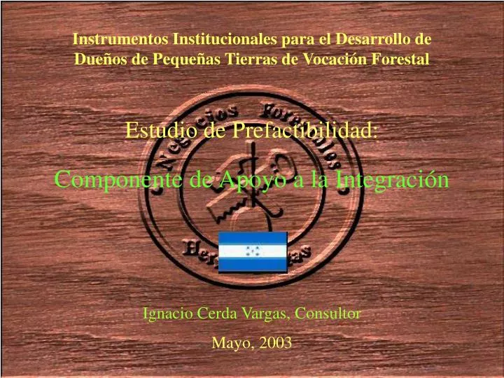 instrumentos institucionales para el desarrollo de due os de peque as tierras de vocaci n forestal