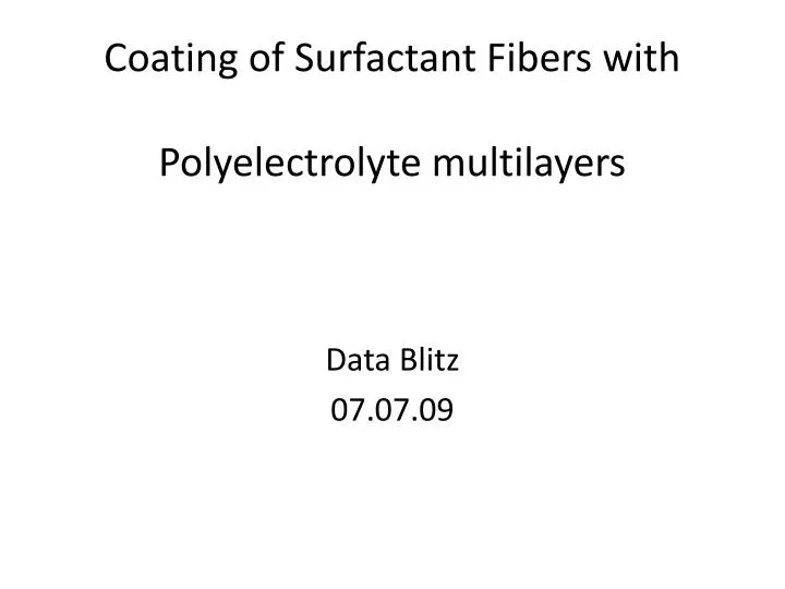 coating of surfactant fibers with polyelectrolyte multilayers