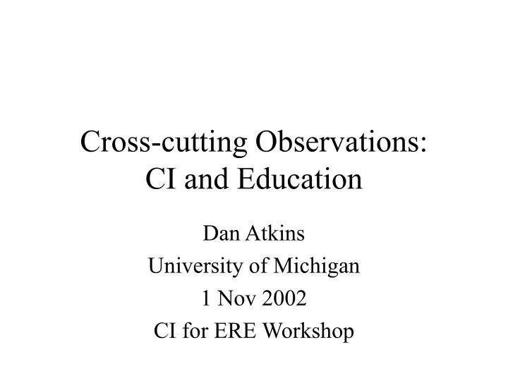 cross cutting observations ci and education