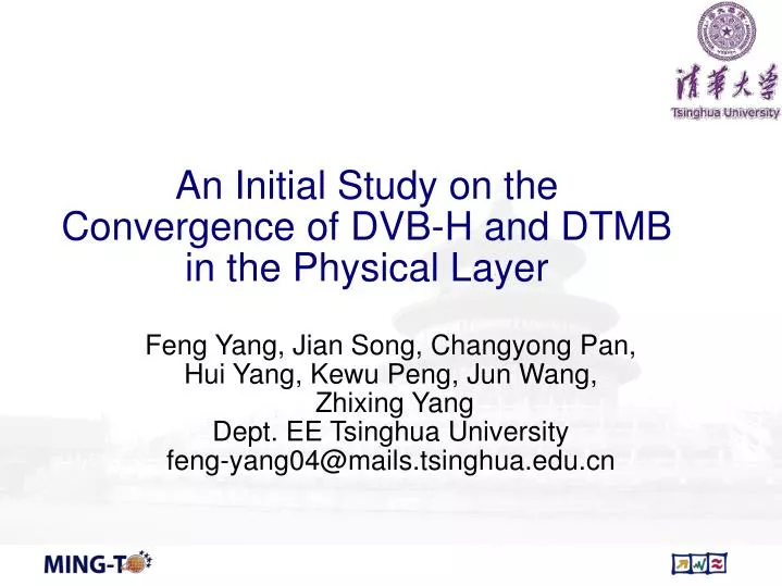 an initial study on the convergence of dvb h and dtmb in the physical layer