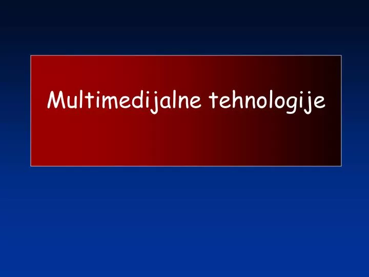 multimedijalne tehnologije
