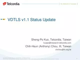 VDTLS v1.1 Status Update