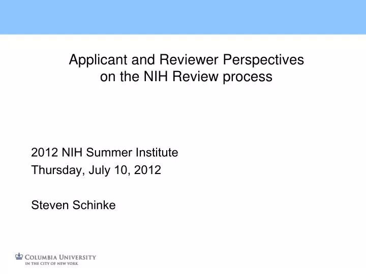 applicant and reviewer perspectives on the nih review process