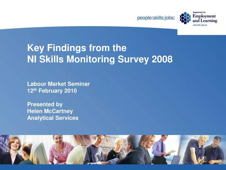 key findings from the ni skills monitoring survey 2008