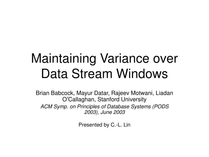maintaining variance over data stream windows