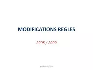 modifications regles
