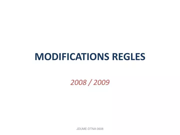 modifications regles