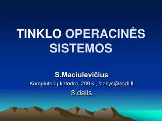 tinklo operacin s sistemos