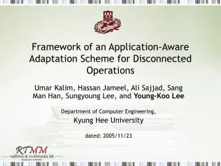 Framework of an Application-Aware Adaptation Scheme for Disconnected Operations