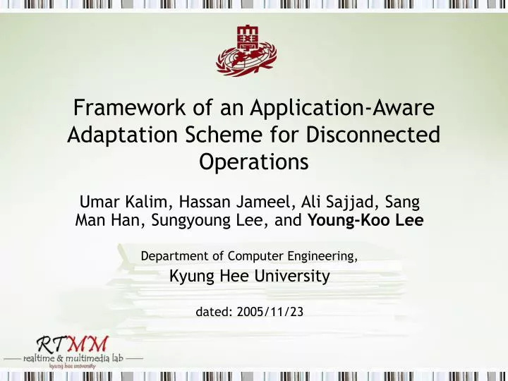 framework of an application aware adaptation scheme for disconnected operations