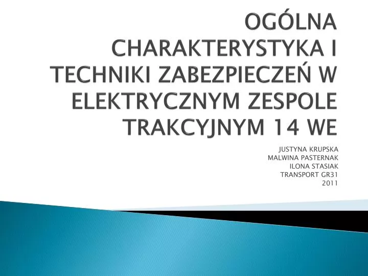 og lna charakterystyka i techniki zabezpiecze w elektrycznym zespole trakcyjnym 14 we