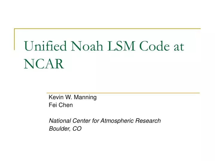 unified noah lsm code at ncar