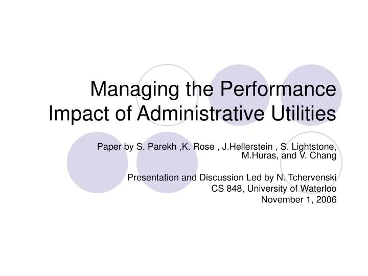 managing the performance impact of administrative utilities