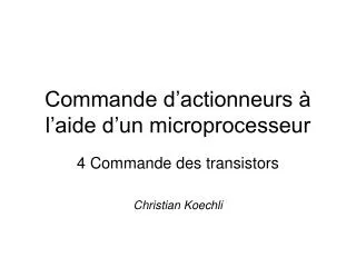 commande d actionneurs l aide d un microprocesseur